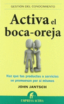 ACTIVA EL BOCA-OREJA