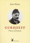 GURDJIEFF- VIDA Y ENSE�ANZAS (BIOGRAFIA)