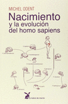 NACIMIENTO Y LA EVOLUCION DEL HOMO SAPIENS