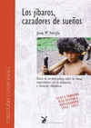 JIBAROS CAZADORES DE SUE�OS LOS