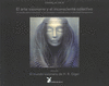 ARTE VISIONARIO Y EL INCONSCIENTE COLECTIVO, EL