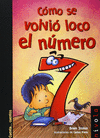 32- COMO SE VOLVIO LOCO EL NUMERO 7