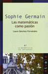 47- SOPHIE GERMAIN LAS MATEMATICAS COMO PASION