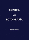 AKRAM ZAATARI. CONTRA LA FOTOGRAFIA