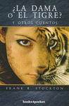 DAMA O EL TIGRE LA