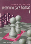 REPERTORIO PARA BLANCAS 1