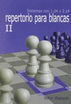 REPERTORIO PARA BLANCAS 2