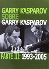 GARRY KASPAROV SOBRE GARRY KASPAROV III