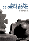 DESARROLLE SU CALCULO EN AJEDREZ FINALES