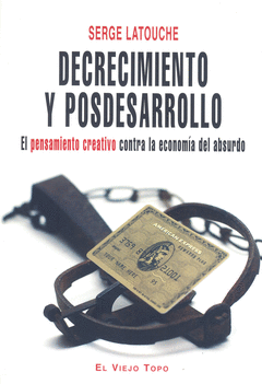 DECRECIMIENTO Y POSDESARROLLO EL PENSAM