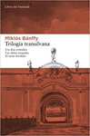 TRILOGIA TRANSILVANA (LOS DIAS CONTADOS, LAS ALMAS JUZGADAS, EL REINO DIVIDIDO)