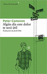 ALGUN DIA ESTE DOLOR TE SERA UTIL