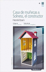 CASA DE MUECAS Y SOLNESS, EL CONSTRUCTOR