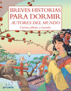 BREVES HISTORIAS PARA DORMIR AUTORES DE