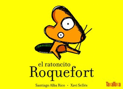 RATONCITO ROQUEFORT EL