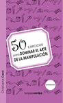 50 EJERCICIOS DOMINAR ARTE DE LA MANIPULACION