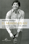 MUNDO ES ASI EL LA BIOGRAFIA AUTORIZADA DEL PREMIO NOBEL VS NAIPAUL