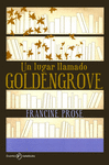 UN LUGAR LLAMADO GOLDENGROVE