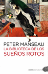 BIBLIOTECA DE LOS SUE�OS ROTOS LA
