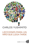 LECCIONES PARA UN NI�O QUE LLEGA TARDE