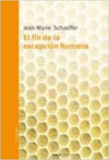 FIN DE LA EXCEPCION HUMANA, EL