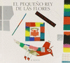 EL PEQUEO REY DE LAS FLORES
