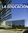 ARQUITECTURA PARA LA EDUCACION