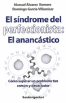 SINDROME DEL PERFECCIONISTA: EL ANANCA