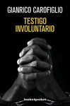 TESTIGO INVOLUNTARIO (B4P)
