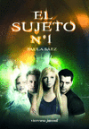 EL SUJETO N� 1 -PRIMERA PARTE-