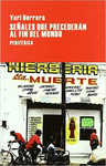 SE�ALES QUE PRECEDERAN AL FIN DEL MUNDO ( ESP )