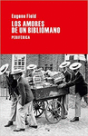 AMORES DE UN BIBLIOMANO, LOS