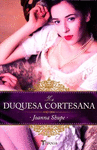 DUQUESA CORTESANA, LA