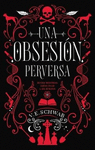 OBSESION PERVERSA, UNA (LATAM)