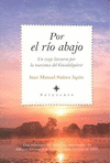 POR EL RIO ABAJO