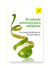 METODO NATURISTA PARA ADELGAZAR EL