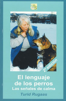 EL LENGUAJE DE LOS PERROS LAS SEALES DE CALMA
