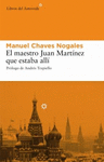 MAESTRO JUAN MARTINEZ QUE ESTABA ALLI, EL (EDICION LIMITADA)