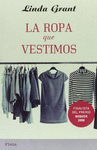 ROPA QUE VESTIMOS, LA