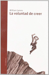 VOLUNTAD DE CREER, LA