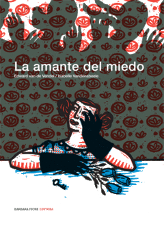 AMANTE DEL MIEDO LA