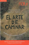 ARTE DE CAMINAR, EL. WALKING, UN MANIFIESTO INSPIRADOR