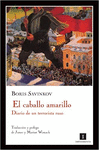 CABALLO AMARILLO DIARIO DE UN TERRORISTA RUSO, EL