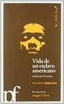 VIDA DE UN ESCLAVO AMERICANO ESCRITA POR EL MISMO