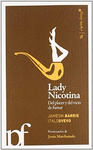 LADY NICOTINA DEL PLACER Y DEL VICIO DE FUMAR