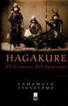 HAGAKURE EL CAMINO DEL SAMURAI