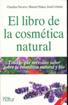 EL LIBRO DE LA COSMETICA NATURAL