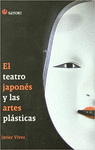 TEATRO JAPONES Y LAS ARTES PLASTICAS, EL