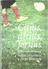 CITIUS, ALTIUS, FORTIUS EL LIBRO NEGRO DEL DEPORTE