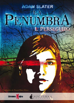 LA PENUMBRA / PERSEGUIDO VOL. 1